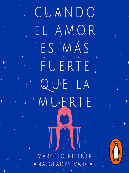 Title details for Cuando el amor es más fuerte que la muerte by Marcelo Rittner - Available